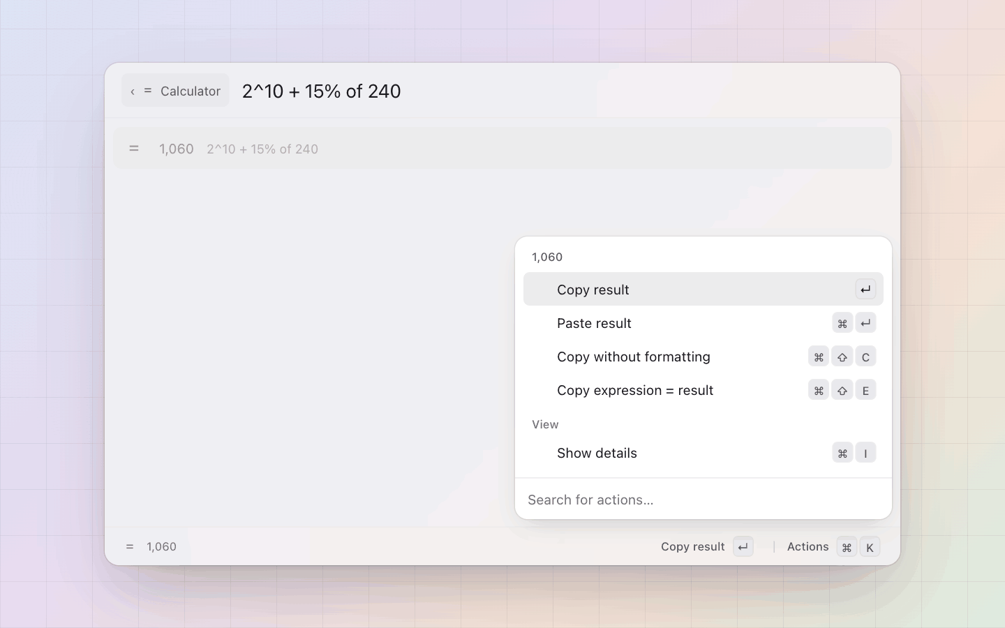 Calculator: What a result can do: copy, paste into the app in front, copy without formatting