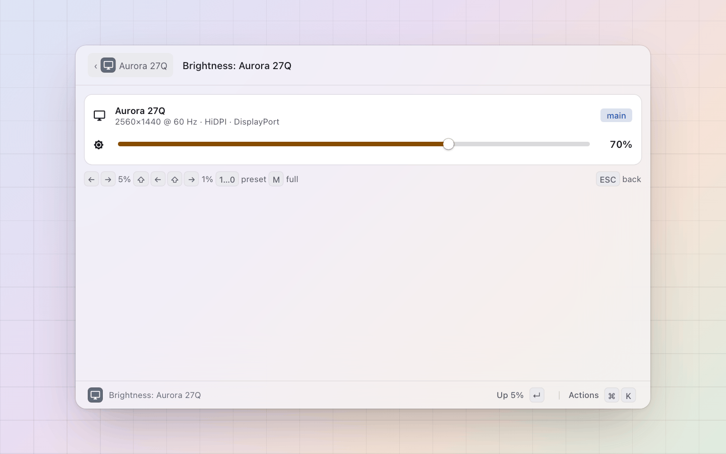 Displays: A control opens as a slider: the arrows move it by the step, the digits jump to 10 to 100%