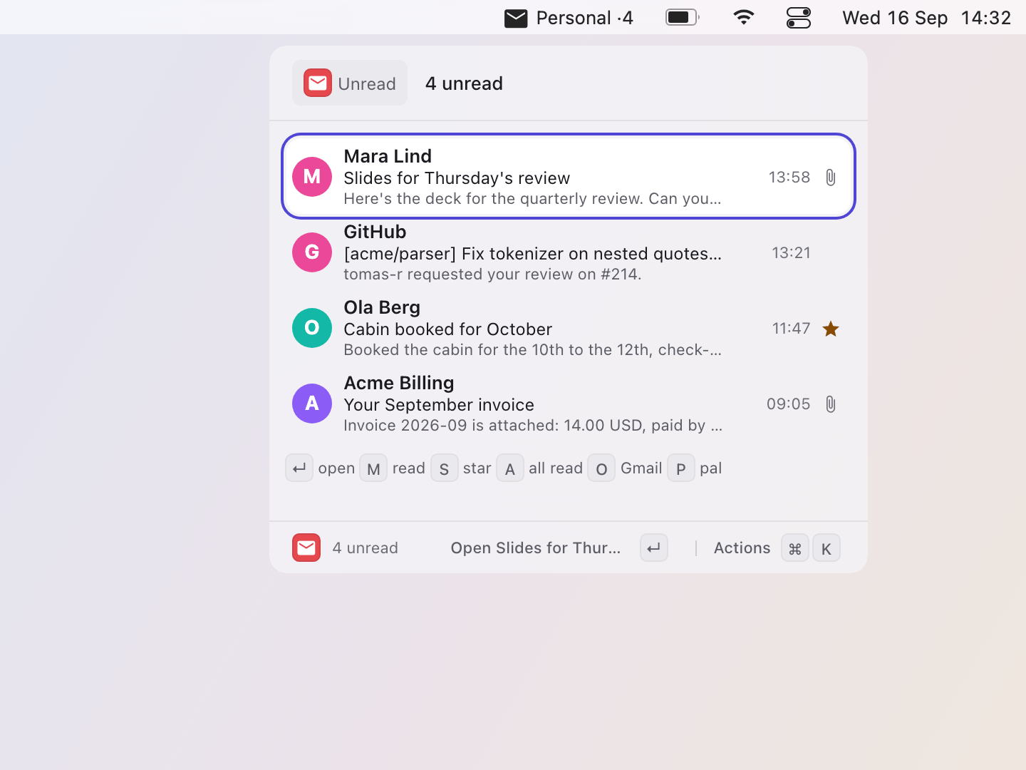 Gmail: A click opens the popover: every unread message with the sender, subject and time, a star or a paperclip; m marks one read, a marks them all