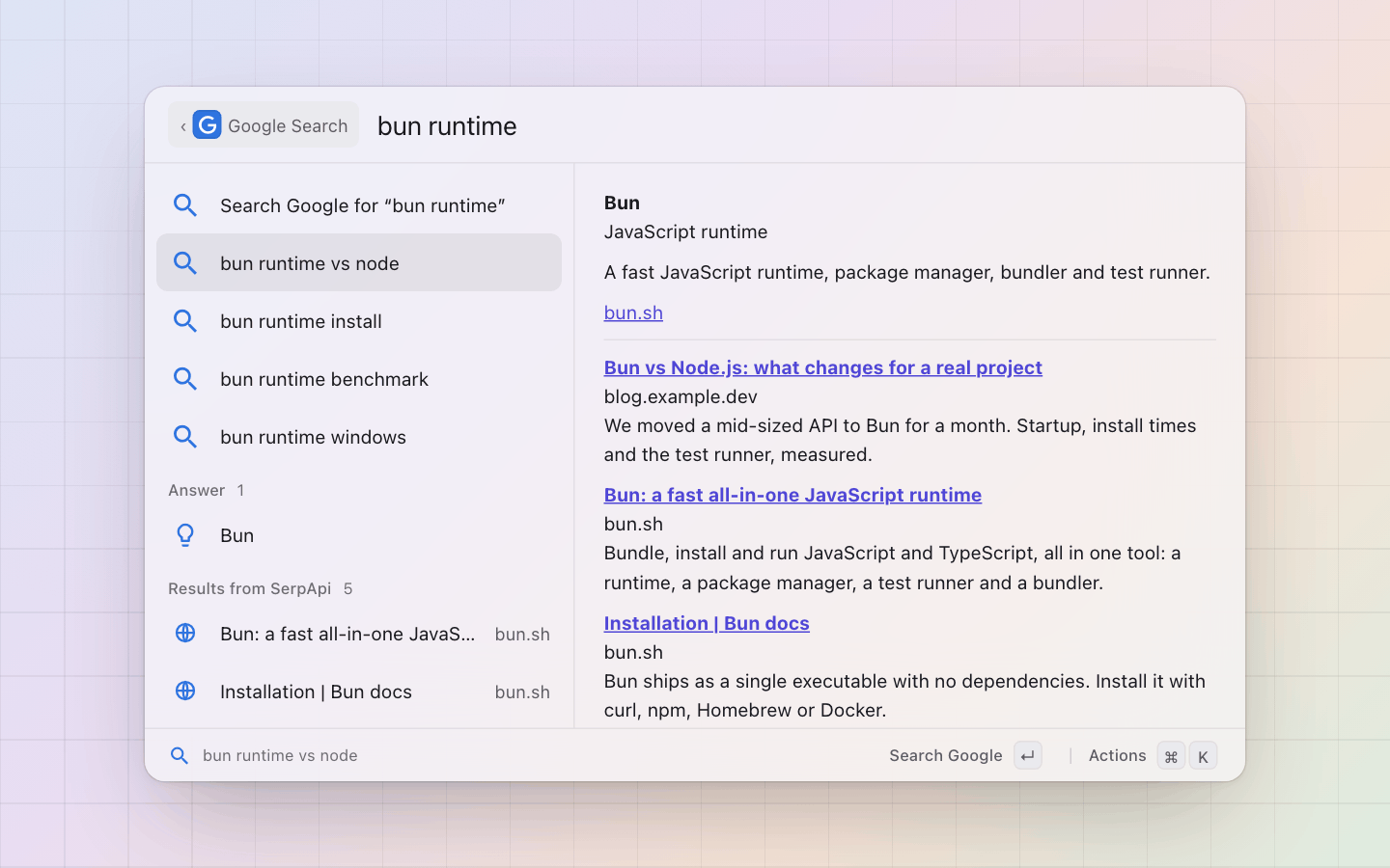 Google Search: With SerpApi: the answer and the top results join the list as you type, and the pane previews a suggestion's