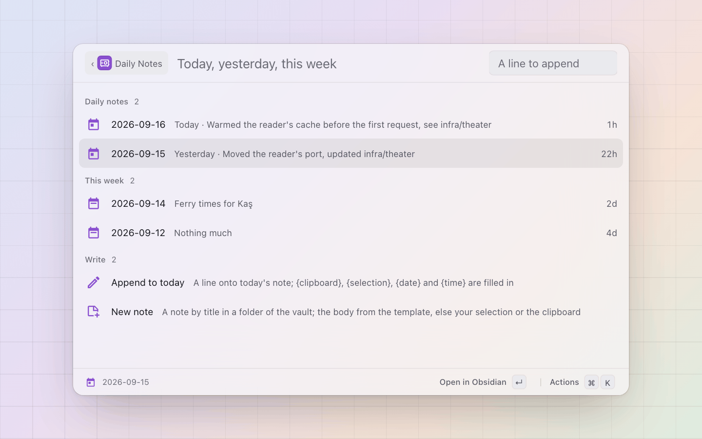 Obsidian: Daily Notes: today, yesterday, this week, Append to today, New note