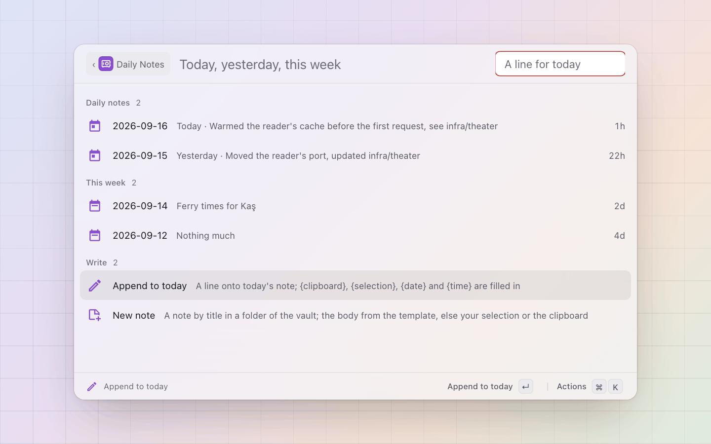 Obsidian: Append to today: one line, the clipboard already in it, lands at the end of today's note