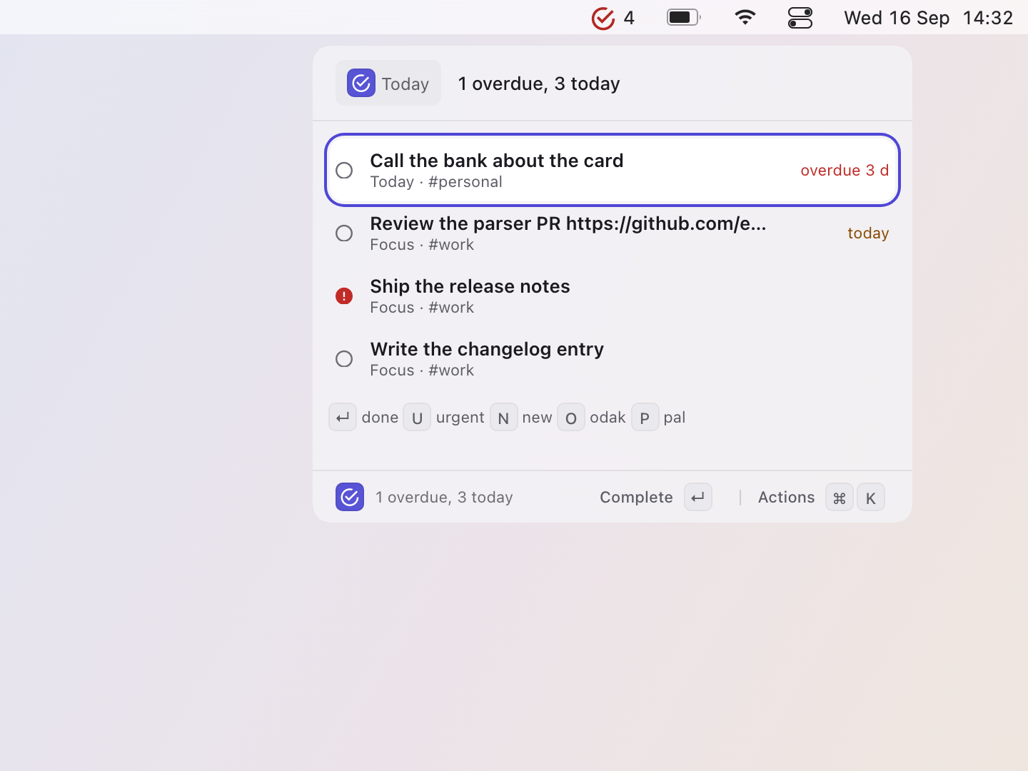 odak: A click opens the popover: the overdue first, then today's, Enter completes, n adds