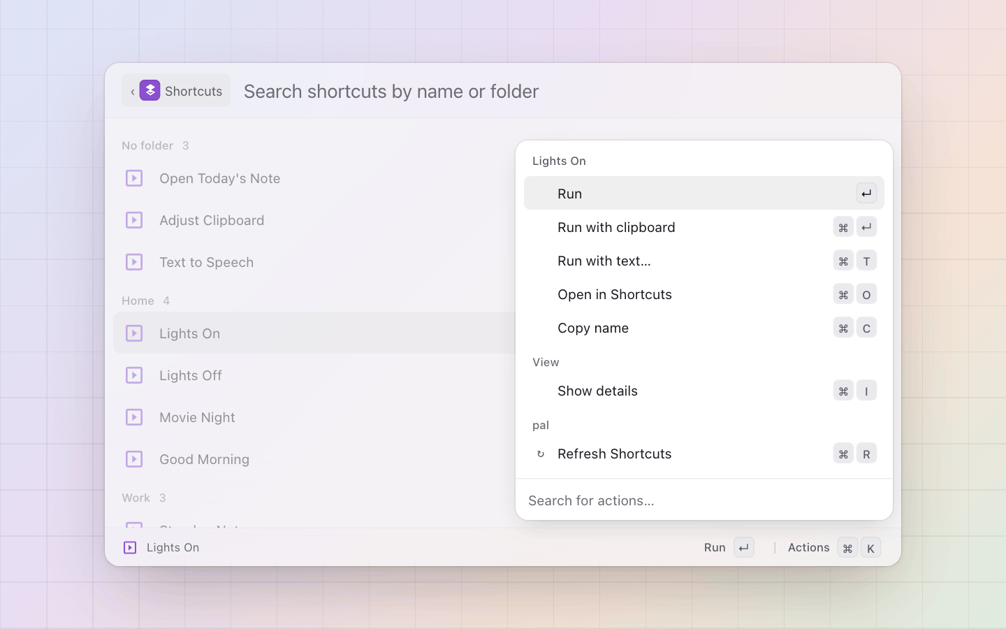 Shortcuts: Run it as it is, on the clipboard or on text you type, or open it in Shortcuts to edit