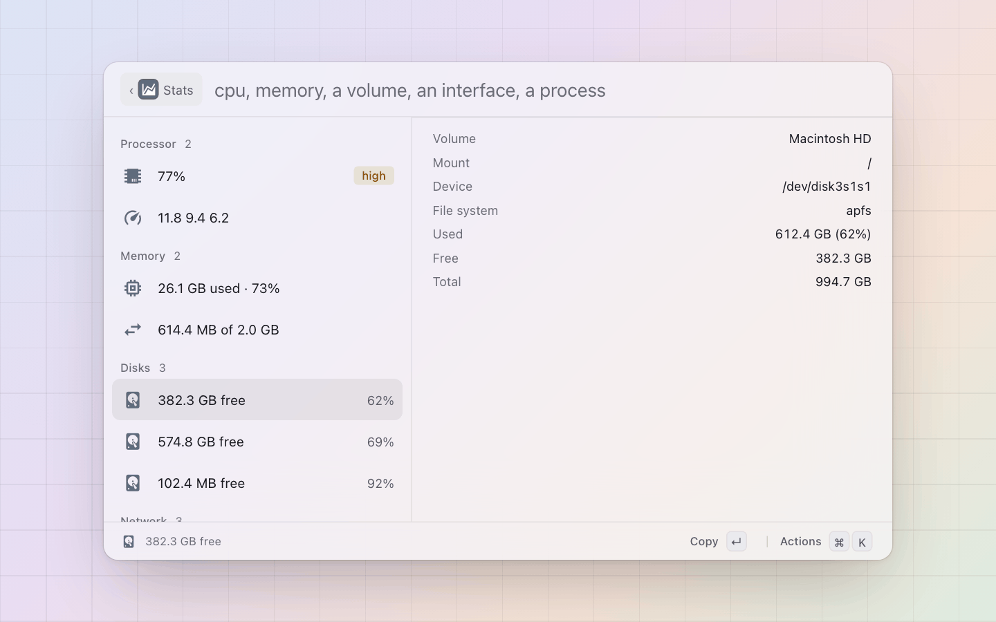 Stats: Every volume with its free space and share; Enter copies the mount point, cmd+r reveals it